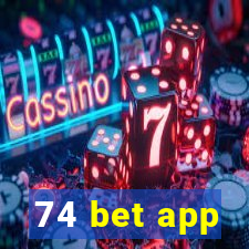 74 bet app